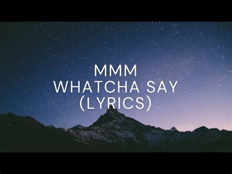 mmm what you say original song